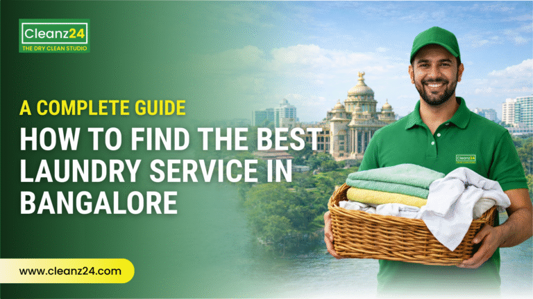 How to Find the Best Laundry Service in Bangalore: A Complete Guide