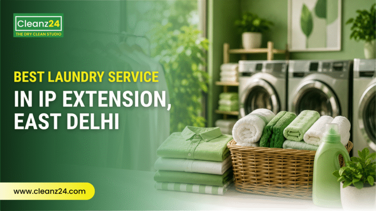 Best Laundry Service in IP Extension, East Delhi